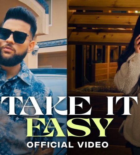 Take It Easy (Official Video) Karan Aujla. | Ikky | Four You EP | Lyrics