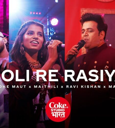 Coke Studio Bharat | Holi Re Rasiya | Maithili Thakur x Seedhe Maut x Ravi Kishan x Mahan | Lyrics