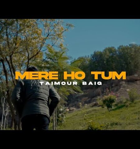 MERE HO TUM | Taimour Baig | Raffey Anwar | Lyrics