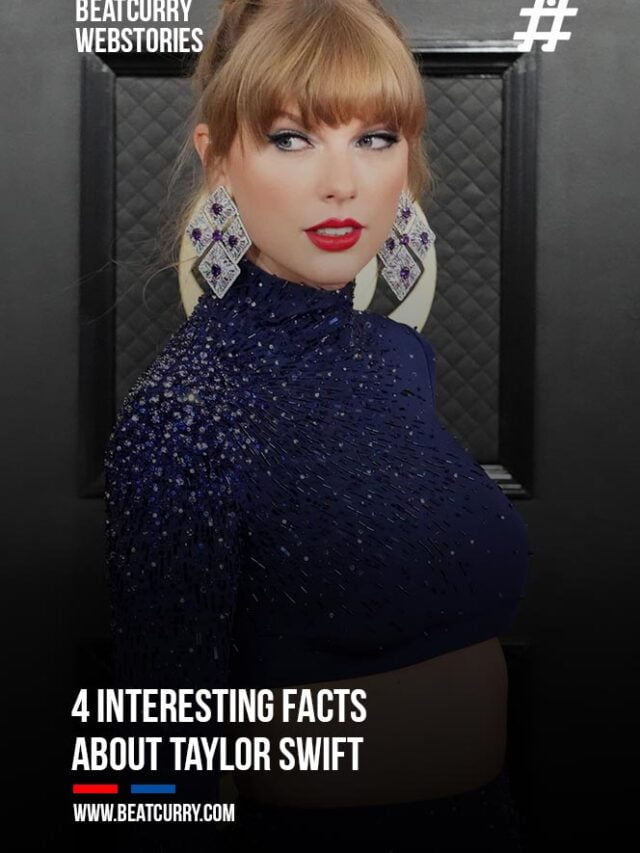 4 Interesting Facts About Taylor Swift