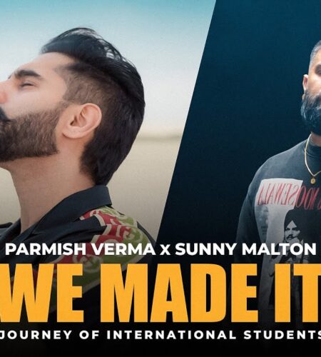 We Made It – Parmish Verma X Sunny Malton | Parteik | Parmish Verma Films | Lyrics