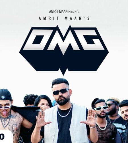 OMG – Amrit Maan | Mxrci | Lyrics