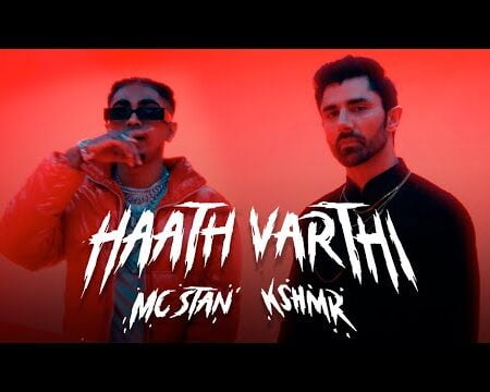 MC STAN X @KSHMRmusic HAATH VARTHI | Lyrics