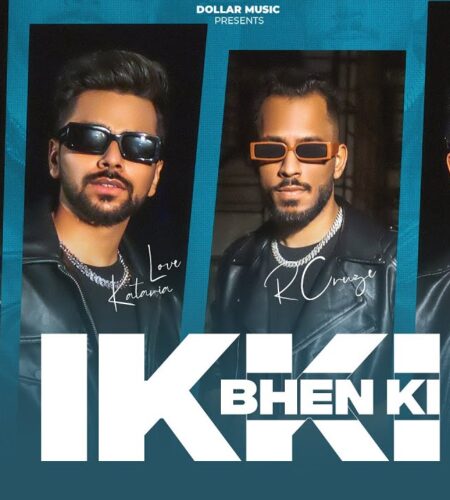 IKKI BHEN KI | R Cruze, Veeraa | Lyrics