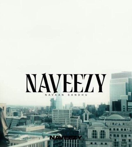 Naveezy – Navaan Sandhu | Naveezy | Lyrics