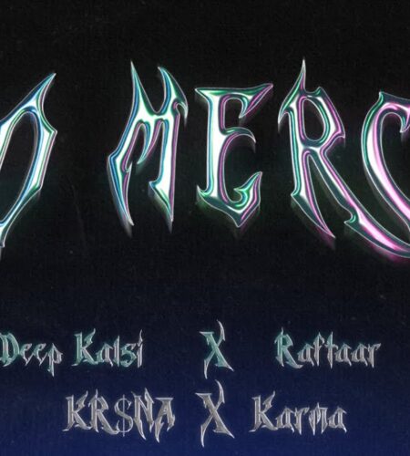 No Mercy | Deep Kalsi X Raftaar X KR$NA X Karma | Lyrics